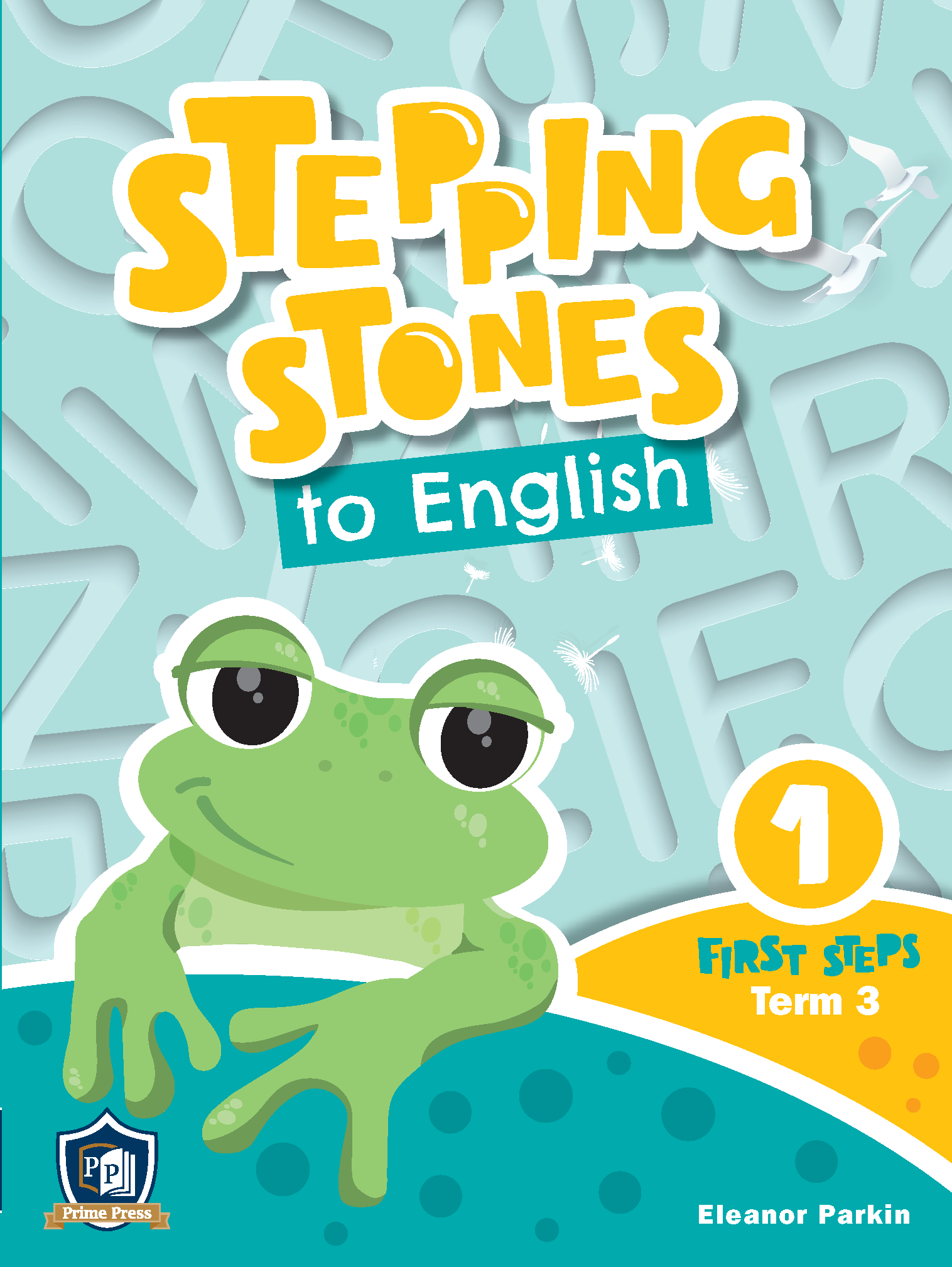 Stepping Stones - First Steps - Term 3