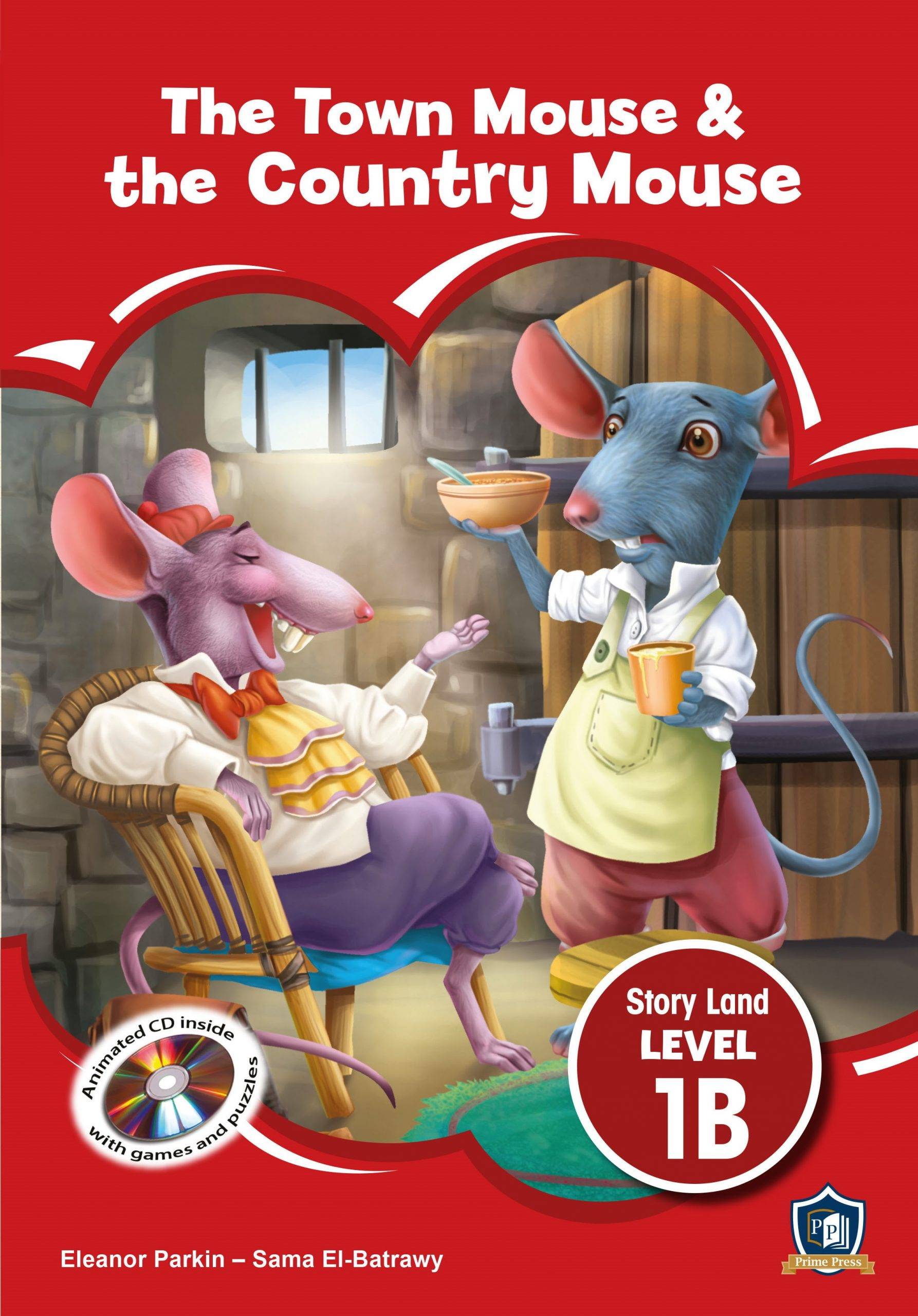 The Town Mouse & the Country Mouse - 1B